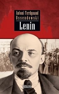 Lenin - Antoni Ferdynand Ossendowski