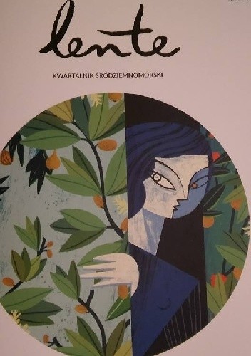 Lente. Kwartalnik śródziemnomorski. 01/2016 - praca zbiorowa