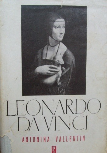 Leonardo da Vinci - Antonina Vallentin
