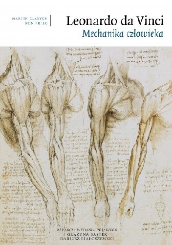 Leonardo da Vinci. Mechanika człowieka - Martin Clayton
