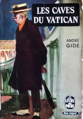 Les caves du Vatican - André Gide