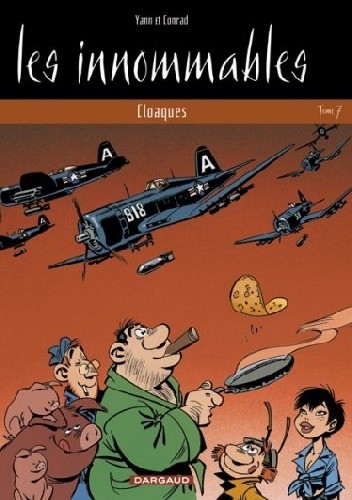 Les Innommables 7- Cloaques - Yann le Pennetier