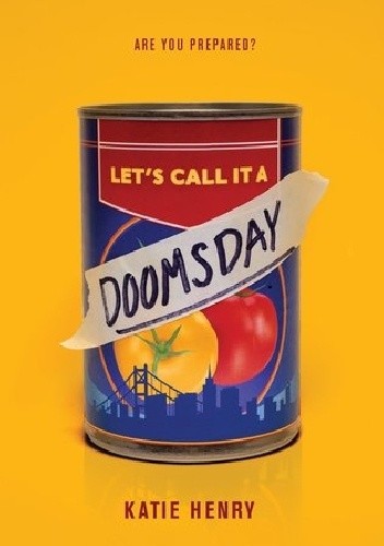Let's Call It a Doomsday - Katie Henry