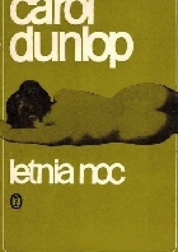Letnia noc - Carol Dunlop