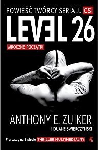 Level 26: Mroczne początki - Anthony E. Zuiker