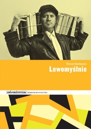 Lewomyślnie - Roman Kurkiewicz
