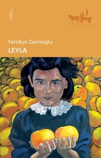 Leyla - Feridun Zaimoglu