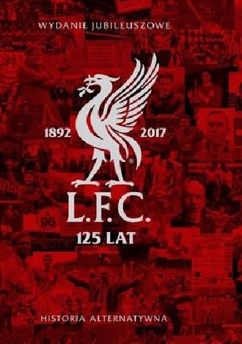 LFC 125 lat: historia alternatywna - Chris McLoughlin