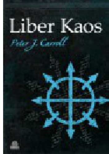 Liber Kaos - Peter James Carroll
