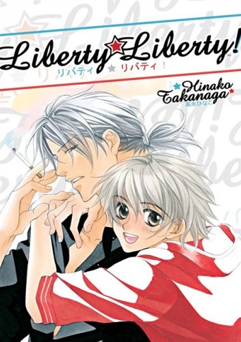 Liberty Liberty! - Hinako Takanaga