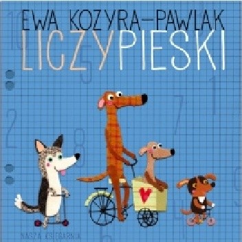 Liczypieski - Ewa Kozyra-Pawlak