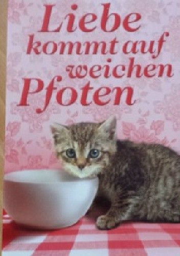 Liebe kommt auf weichen Pfoten - Carola Dunn