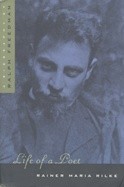 Life of a Poet. Rainer Maria Rilke - Ralph Freedman