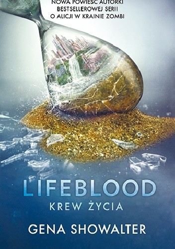 Lifeblood. Krew Życia - Gena Showalter