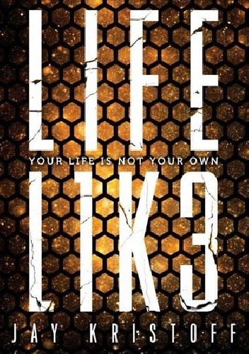 LIFEL1K3 - Jay Kristoff