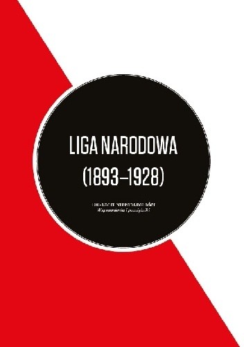 Liga Narodowa (1893–1928). Wybór relacji - praca zbiorowa