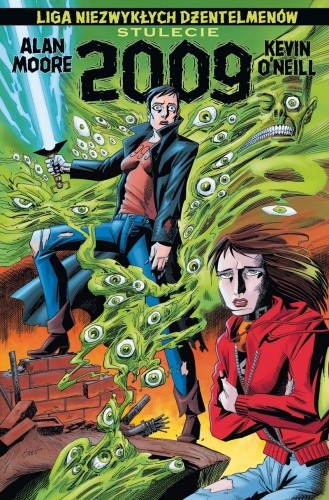 Liga Niezwykłych Dżentelmenów: Stulecie 2009 - Alan Moore