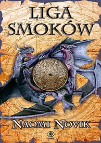 Liga smoków - Naomi Novik