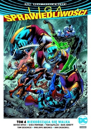 Liga Sprawiedliwości: Niekończąca się walka - Dan Abnett