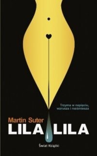Lila lila - Martin Suter