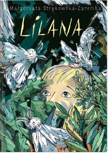 Lilana - Małgorzata Strękowska-Zaremba
