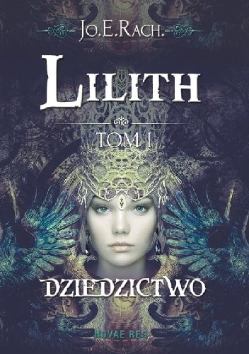 Lilith: Dziedzictwo - Jo.E.Rach.