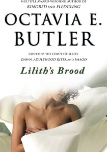 Lilith's Brood - Octavia E. Butler