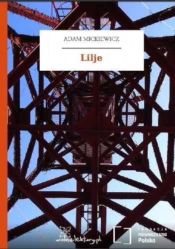 Lilje - Adam Mickiewicz