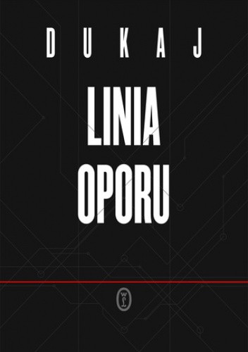 Linia oporu - Jacek Dukaj