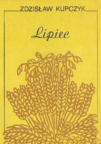Lipiec - Zdzisław Kupczyk