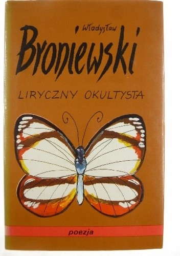 Liryczny okultysta - Władysław Broniewski