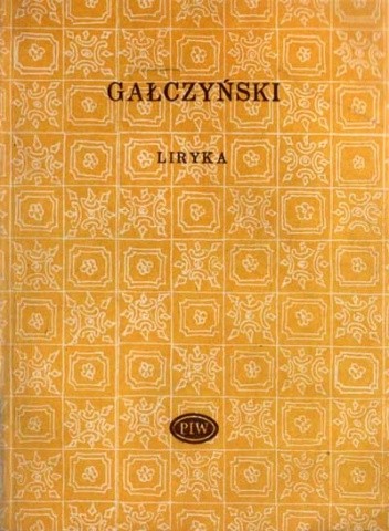 Liryka - Konstanty Ildefons Gałczyński