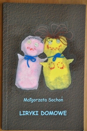 Liryki domowe - Małgorzata Sochoń