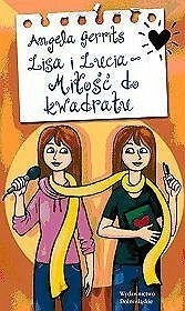 Lisa i Lucia - miłość do kwadratu - Angela Gerrits