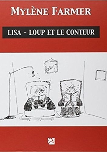 Lisa-Loup et le Conteur - Mylène Farmer