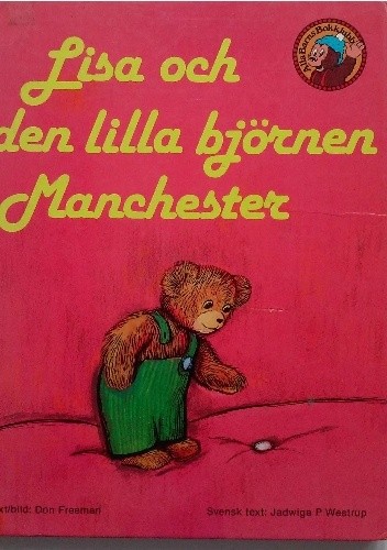 Lisa och den lilla björnen Manchester - Don Freeman