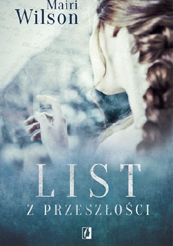 List z przeszłości - Mairi Wilson