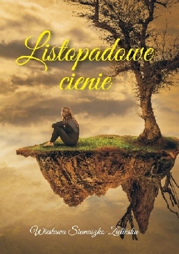 Listopadowe Cienie - Wiesława Siemaszka - Zielińska