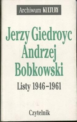 Listy 1946-1961 - Jerzy Giedroyć
