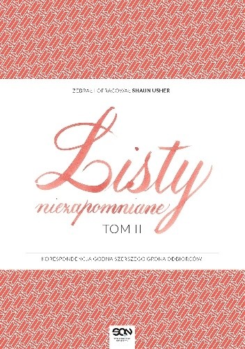 Listy niezapomniane. Tom II - praca zbiorowa