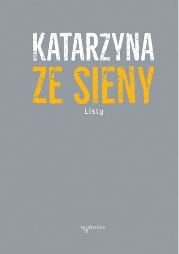 Listy - św. Katarzyna ze Sieny