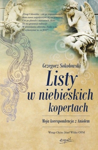 Listy w niebieskich kopertach. Moja korespondencja z aniołem - Grzegorz Sokołowski