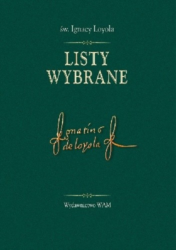 Listy wybrane - św. Ignacy Loyola