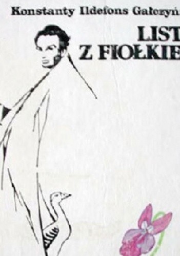 Listy z fiołkiem - Konstanty Ildefons Gałczyński