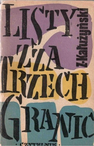 Listy zza trzech granic - Zygmunt Kałużyński