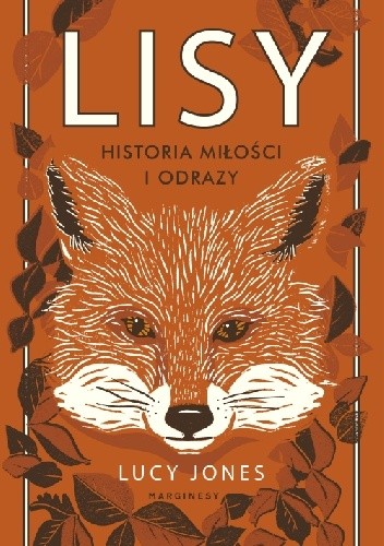 Lisy. Historia miłości i odrazy - Lucy Jones