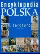 Literatura. Encyklopedia polska - Joanna Knaflewska