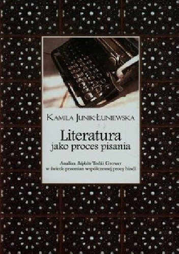 Literatura jako proces pisania. Analiza 