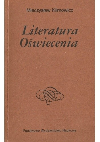 Literatura oświecenia - Mieczysław Klimowicz