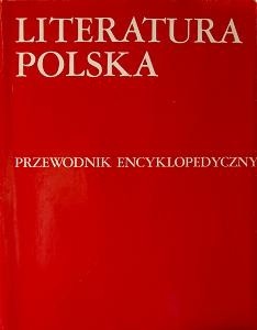 Literatura polska. Przewodnik encyklopedyczny N-Ż - praca zbiorowa
